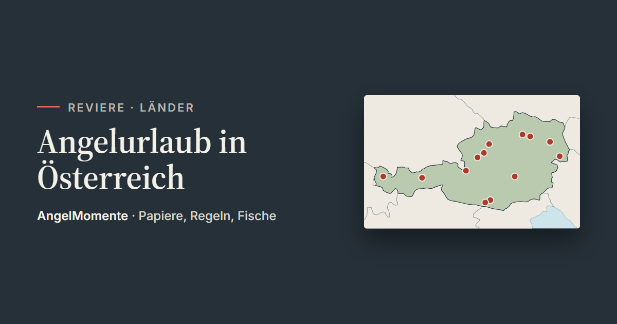 Vorschaubild: Angelurlaub in Österreich mit Lagekarte