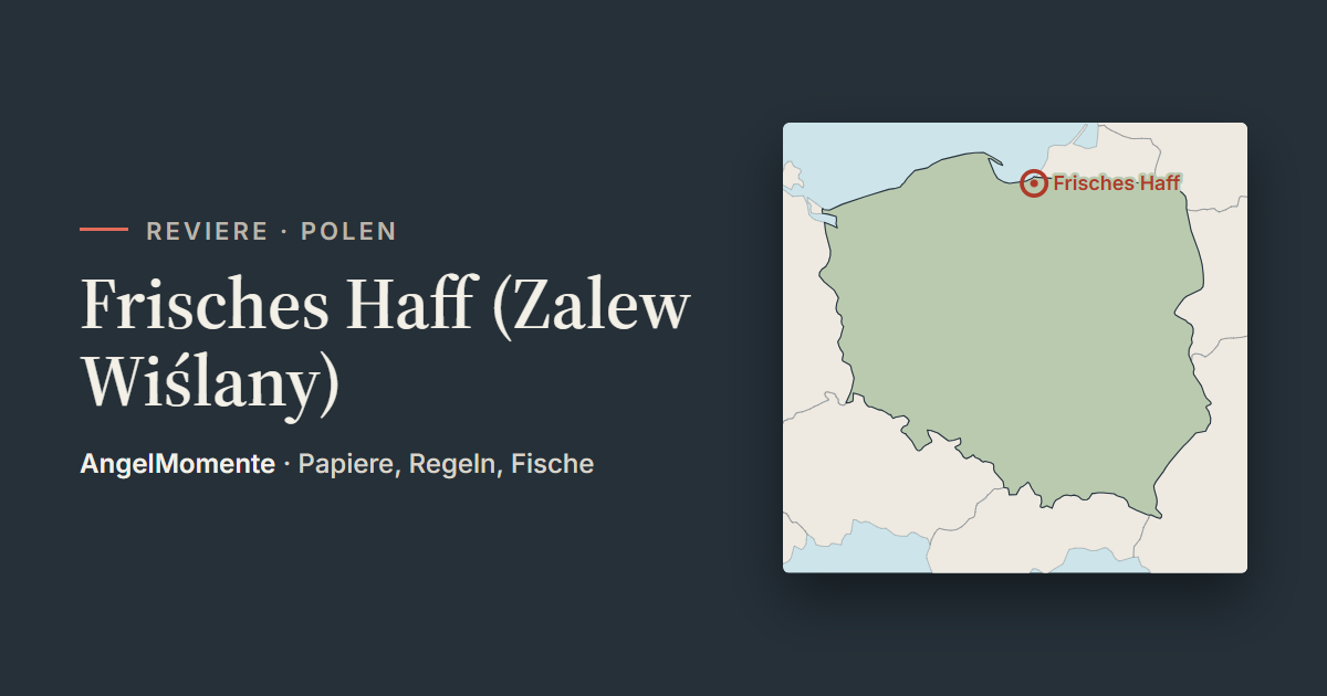 Vorschaubild: Frisches Haff (Zalew Wiślany) mit Lagekarte